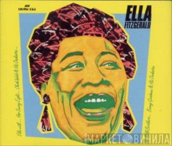 Ella Fitzgerald And Her Savoy Eight, Chick Webb And His Orchestra, The Mills Brothers, Benny Goodman And His Orchestra  - Ella Fitzgerald