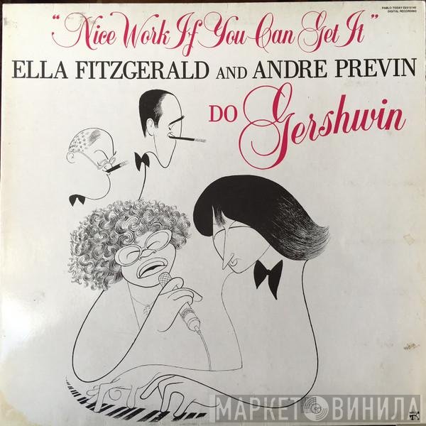 Ella Fitzgerald, André Previn - Nice Work If You Can Get It - Ella Fitzgerald And Andre Previn Do Gershwin