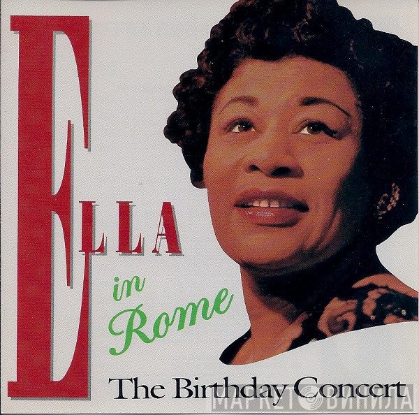 Ella Fitzgerald  - Ella In Rome (The Birthday Concert)