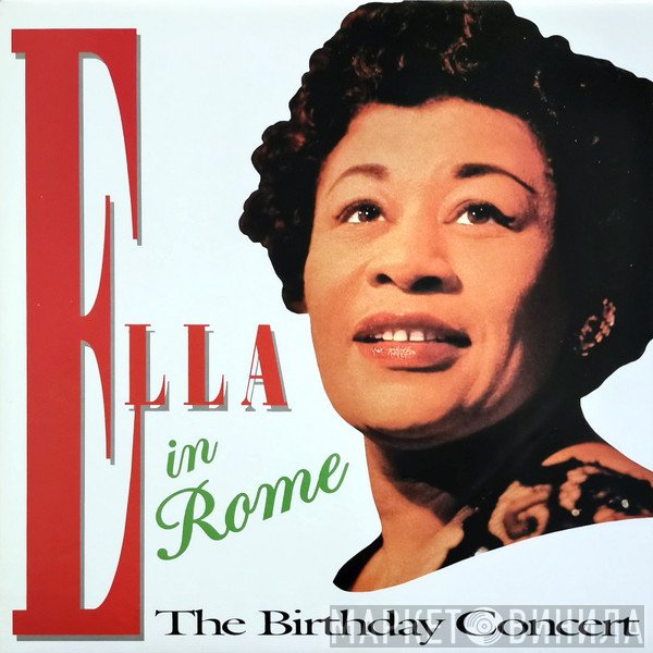 Ella Fitzgerald  - Ella In Rome (The Birthday Concert)