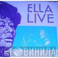 Ella Fitzgerald  - Ella Live