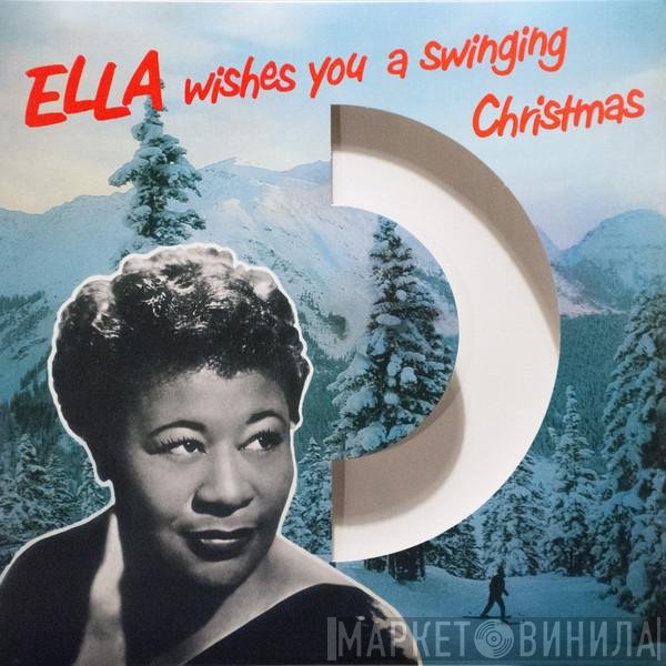 Ella Fitzgerald - Ella Wishes You A Swinging Christmas
