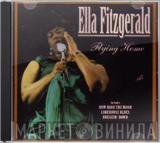Ella Fitzgerald  - Flying Home