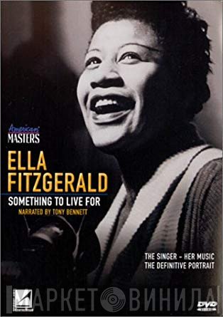 Ella Fitzgerald  - Something To Live For