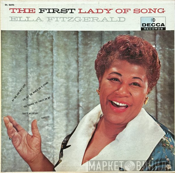 Ella Fitzgerald  - The First Lady Of Song
