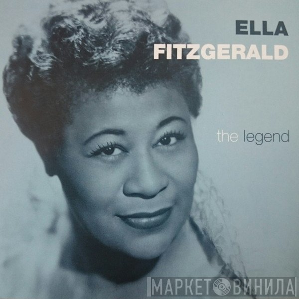 Ella Fitzgerald  - The Legend