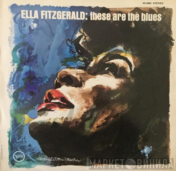 Ella Fitzgerald - These Are The Blues