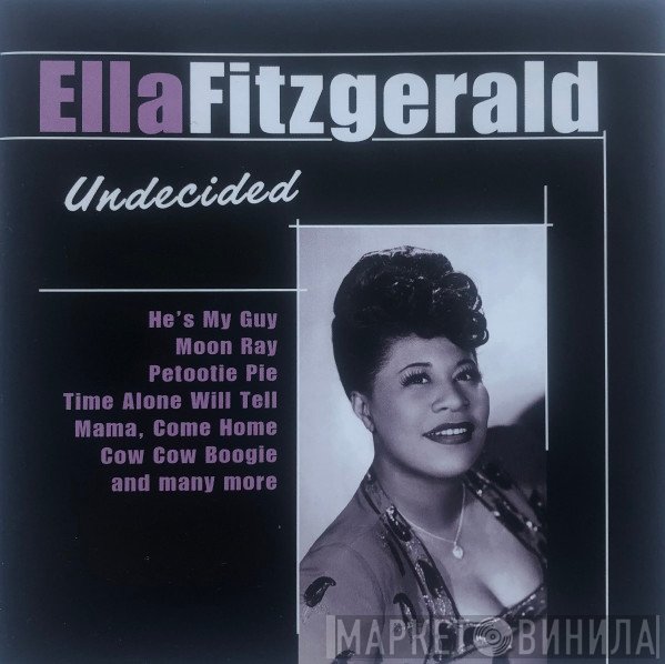 Ella Fitzgerald  - Undecided
