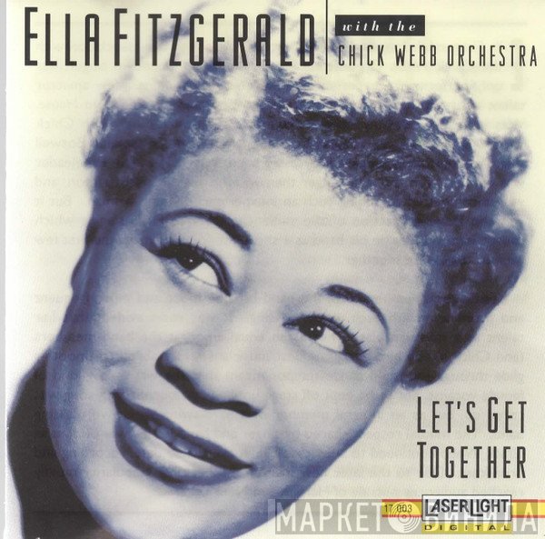 Ella Fitzgerald With Chick Webb And His Orchestra  - Let’s Get Together