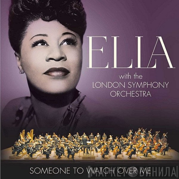 Ella Fitzgerald with The London Symphony Orchestra  - Someone To Watch Over Me