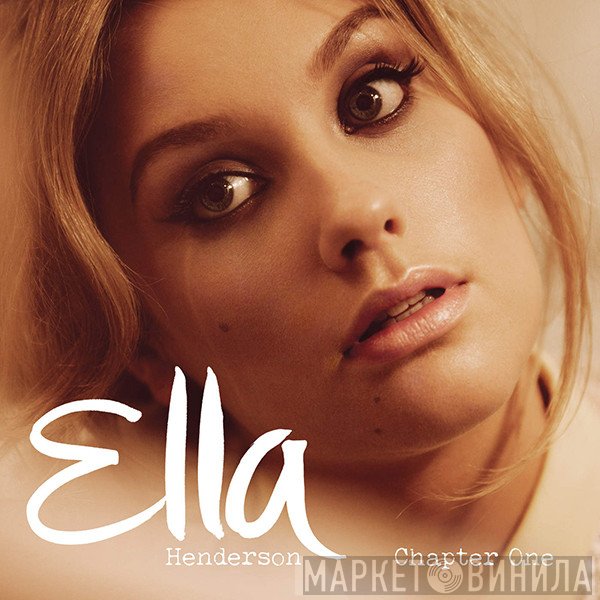 Ella Henderson  - Chapter One