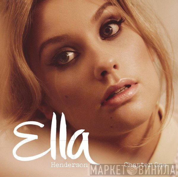 Ella Henderson  - Chapter One