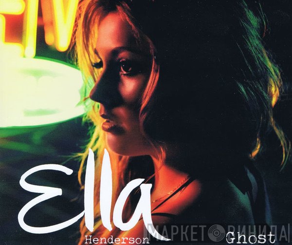 Ella Henderson  - Ghost