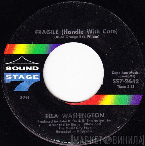 Ella Washington - Fragile (Handle With Care) / I Want To Walk Through This Life With You