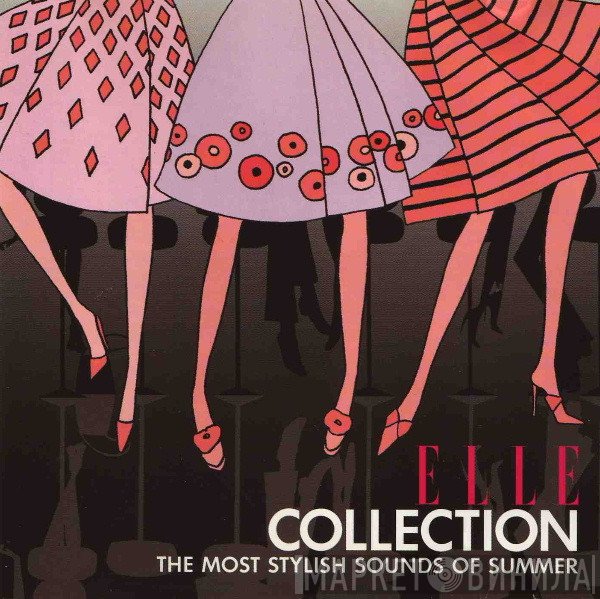  - Elle Collection: The Most Stylish Sounds Of Summer