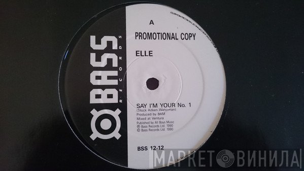 Elle  - Say I'm Your No. 1