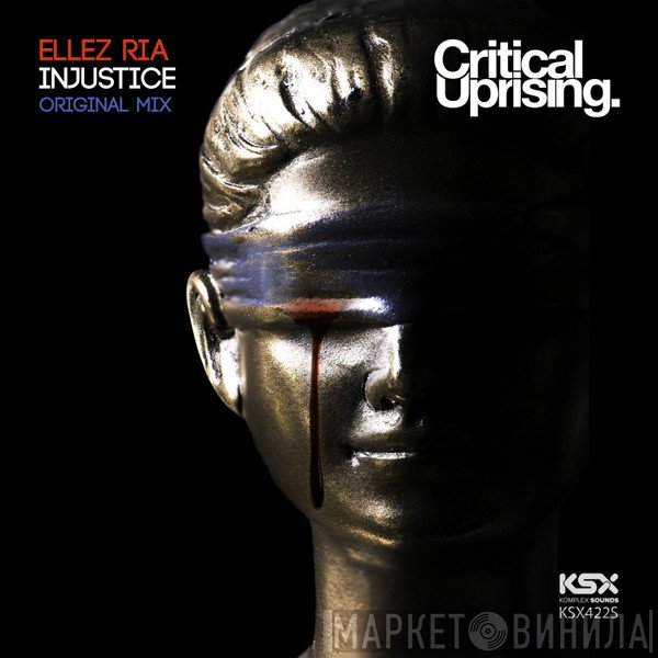 Ellez Ria  - Injustice