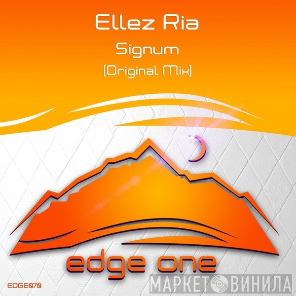 Ellez Ria  - Signum