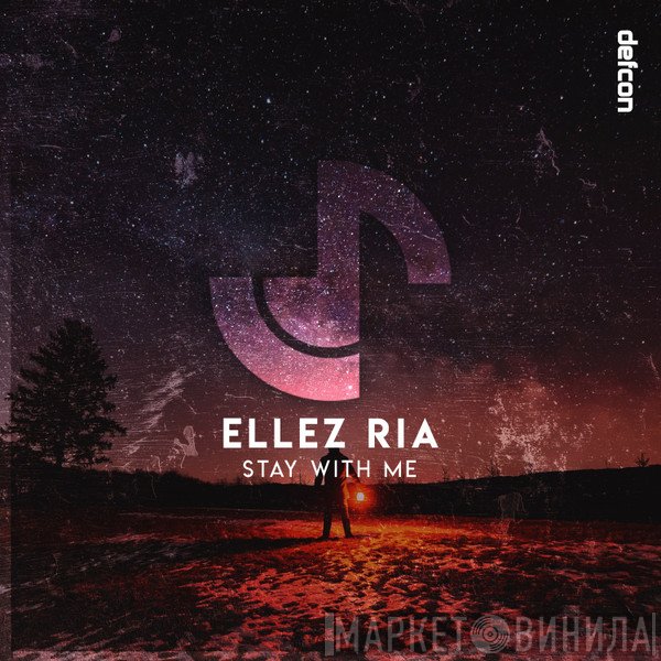 Ellez Ria  - Stay With Me