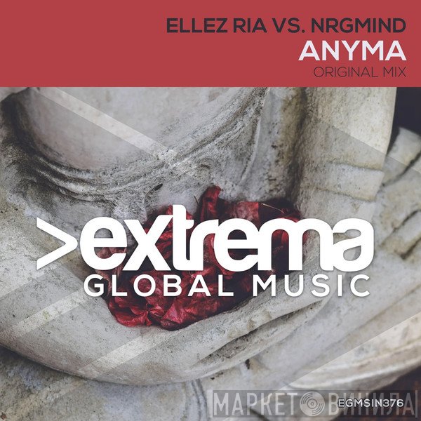 Ellez Ria Vs. NrgMind  - Anyma