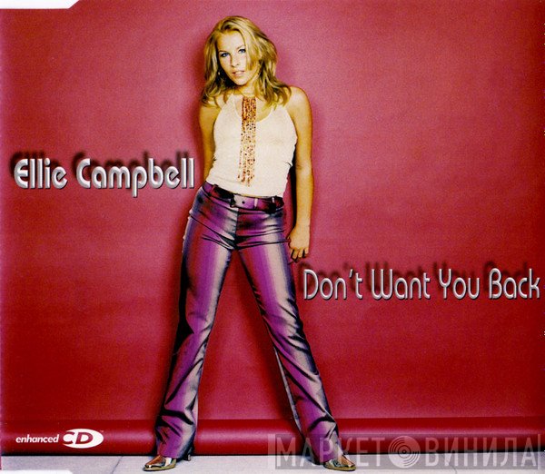 Ellie Campbell - Don't Want You Back
