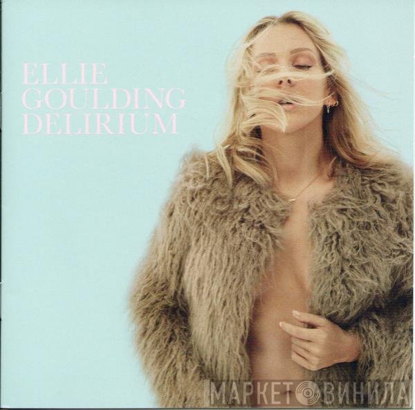 Ellie Goulding - Delirium