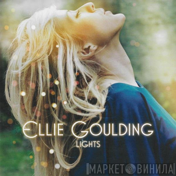 Ellie Goulding  - Lights