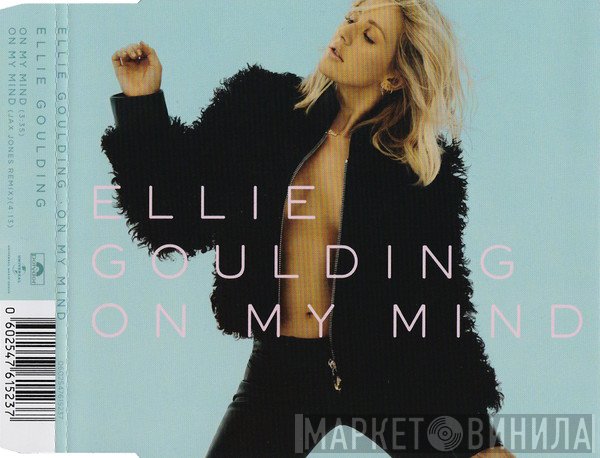 Ellie Goulding  - On My Mind