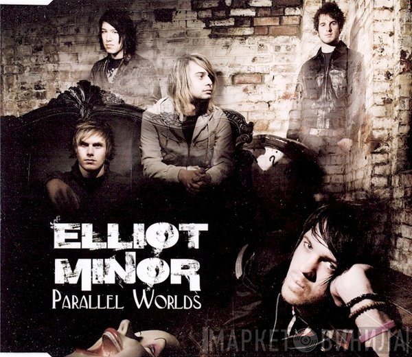 Elliot Minor - Parallel Worlds
