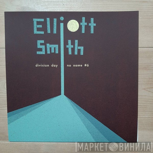 Elliott Smith - Division Day/No Name #6 