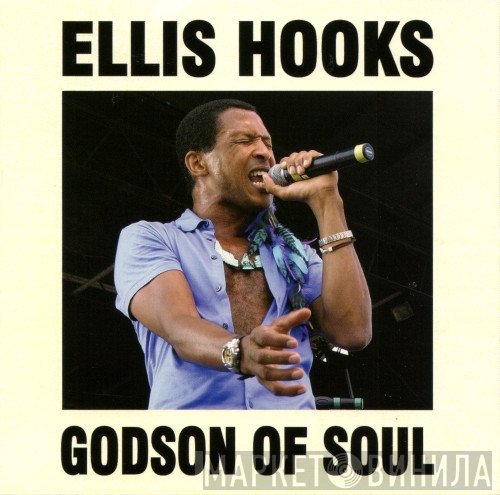 Ellis Hooks - Godson Of Soul