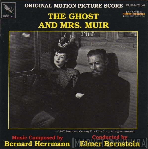 Elmer Bernstein, Bernard Herrmann - The Ghost And Mrs. Muir (Original Motion Picture Score)
