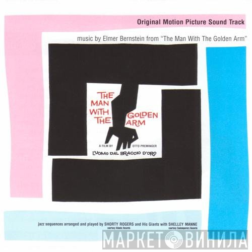 Elmer Bernstein - The Man With The Golden Arm / Original Soundtrack