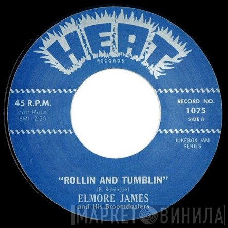 Elmore James, Elmore James & His Broomdusters - Rollin' And Tumblin' / Stranger Blues