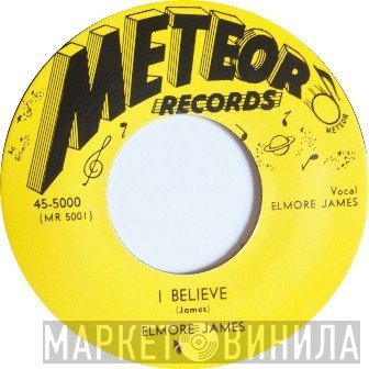 Elmore James - I Believe / I Held My Baby Last Night