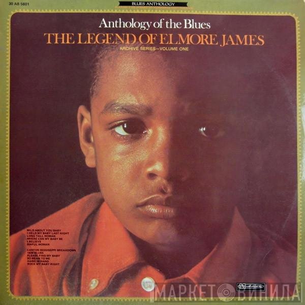 Elmore James - The Legend Of Elmore James