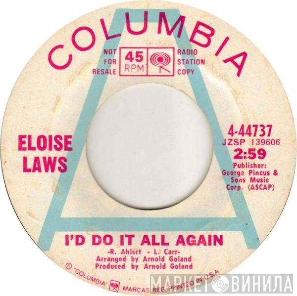 Eloise Laws - I'd Do It All Again