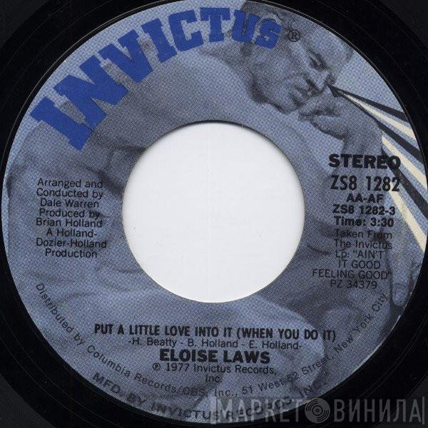 Eloise Laws - Put A Little Love Into It ( When You Do It )