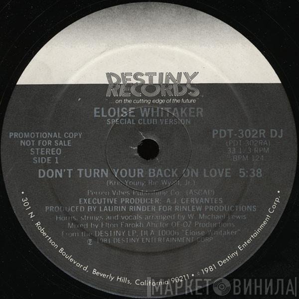 Eloise Whitaker - Don't Turn Your Back On Love
