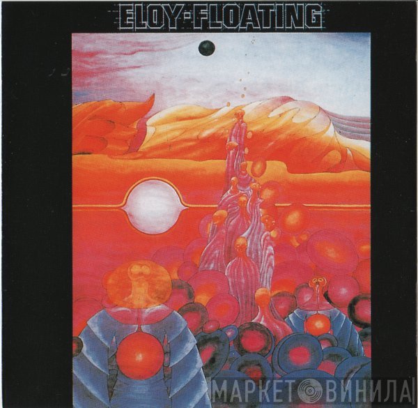 Eloy  - Floating