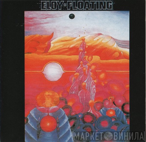 Eloy  - Floating