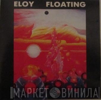 Eloy  - Floating