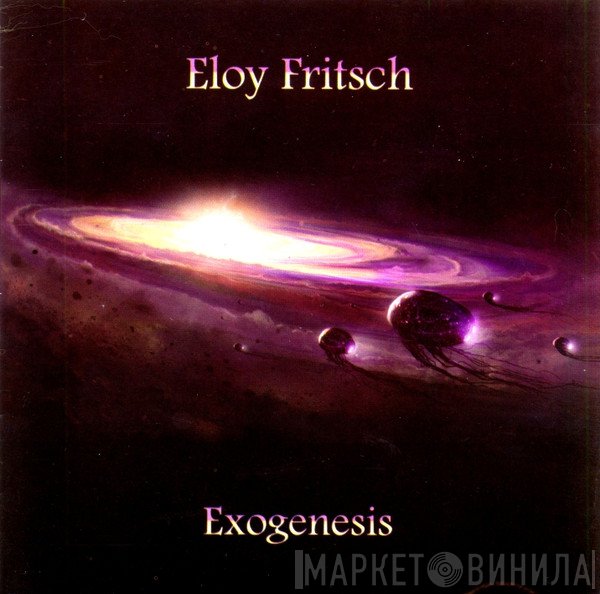 Eloy Fritsch  - Exogenesis