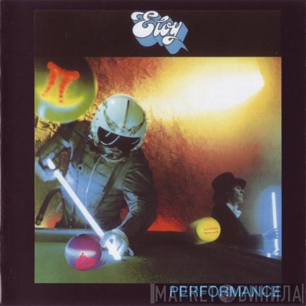 Eloy  - Performance