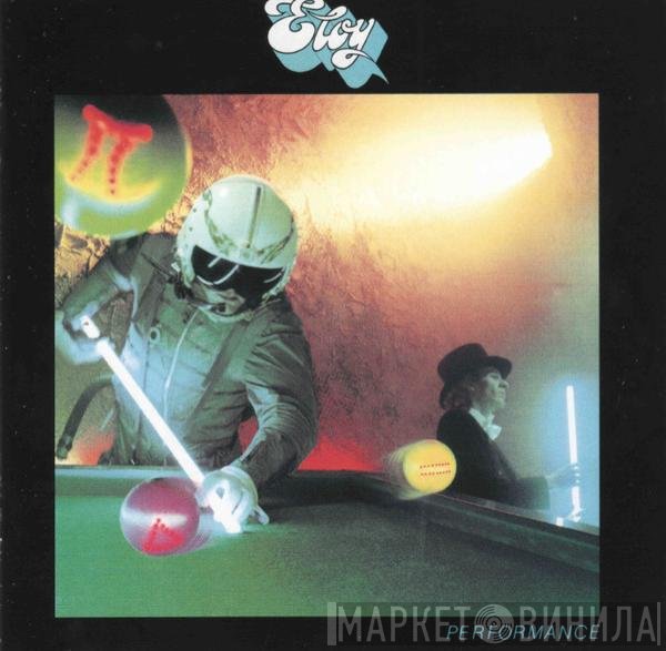 Eloy  - Performance