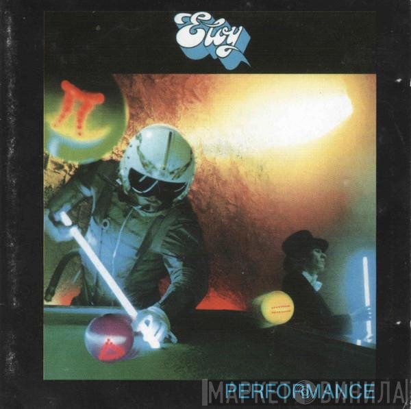 Eloy  - Performance