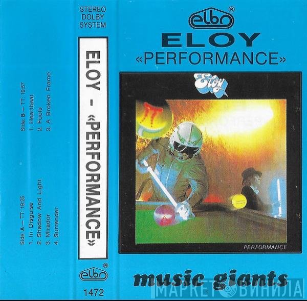 Eloy  - Performance