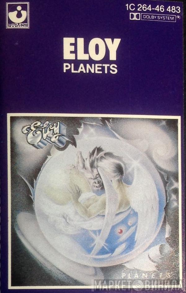 Eloy  - Planets