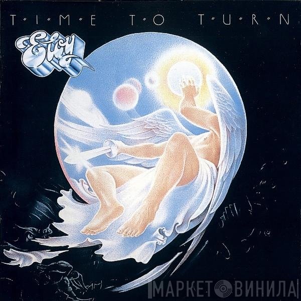 Eloy  - Time To Turn