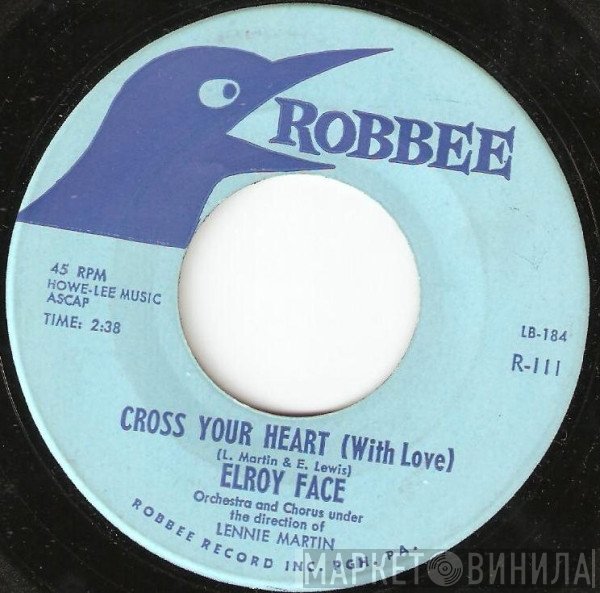 Elroy Face - Cross Your Heart (With Love) / Bells, Bells